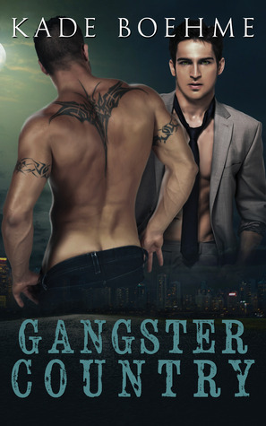 Gangster Country by Kade Boehme