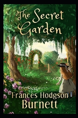 The Secret Garden (Illustrated) by Frances Hodgson Burnett