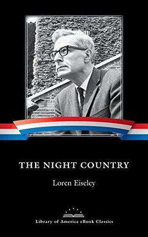 The Night Country: A Library of America eBook Classic by Leonard Everett Fisher, Leonard Everett Fisher, William Cronon