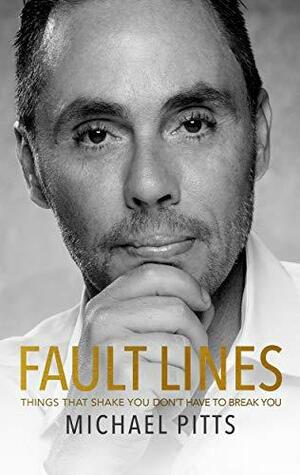 Fault Lines by Michael Pitts
