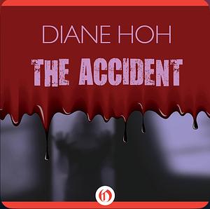 The Accident by Diane Hoh