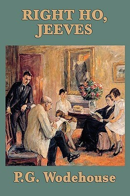 Right Ho, Jeeves by P.G. Wodehouse