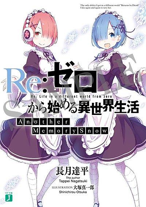 Re: Zero Another Memory Snow by Tappei Nagatsuki