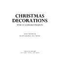 Christmas Decorations by Jane Newdick