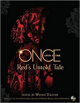 Red's Untold Tale by Wendy Toliver