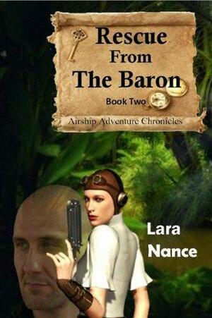 Rescue From the Baron by Lara Nance