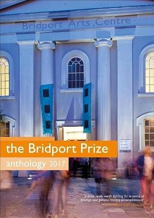 The Bridport Prize anthology 2017 by Kit de Waal, Peter Hobbs, Lemn Sissay