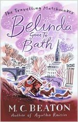 Belinda Goes To Bath by Marion Chesney, M.C. Beaton