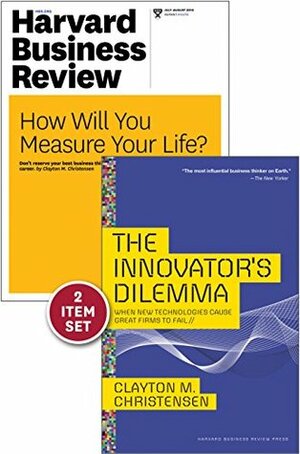 The Innovator's Dilemma with Award-Winning Harvard Business Review Article ?how Will You Measure Your Life (2 Items) by Clayton M. Christensen