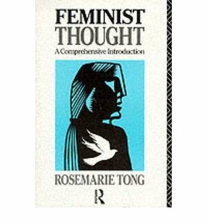 Feminist Thought by Rosemarie Tong