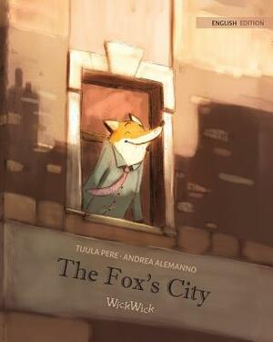 The Fox's City by Tuula Pere