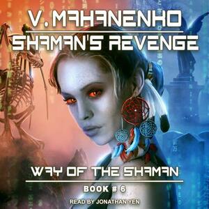 Shaman's Revenge by Vasily Mahanenko