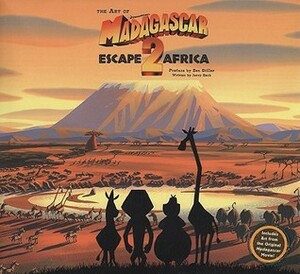The Art of Madagascar: Escape 2 Africa by Jerry Beck, Ben Stiller