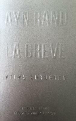La Greve (Atlas Shrugged): Atlas Shrugged [format Poche] by Ayn Rand