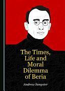 The Times, Life and Moral Dilemma of Beria by Andrew Sangster