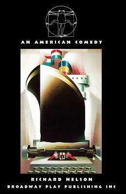 An American Comedy by Richard Nelson