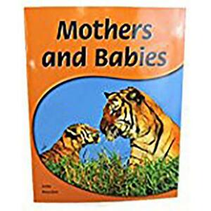 Leveled Reader (Levels 6-7): Mothers and Babies by Rigby