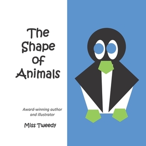 The Shape of Animals by Tweedy
