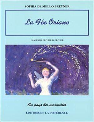 La Fée Oriane by Sophia de Mello Breyner Andresen
