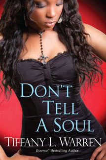 Don't Tell a Soul by Tiffany L. Warren