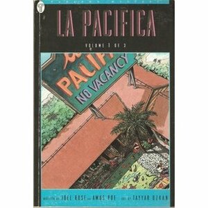 La Pacifica Volume 1 (Don't Ask Why) by Joel Rose, Tayyar Ozkan, Amos Poe
