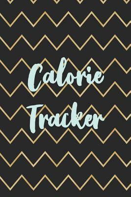 Calorie Tracker: 110 Page Calories Log: 6x9 Black & Gold Zig Zag & Aqua Cover by Paige Porter