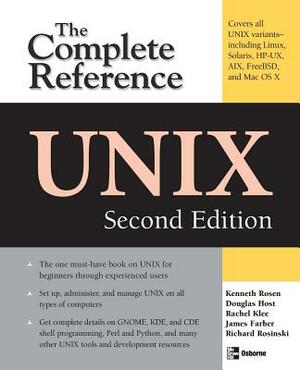 Unix: The Complete Reference, Second Edition by Kenneth H. Rosen, Douglas A. Host, Rachel Klee