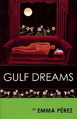 Gulf Dreams by Emma Perez