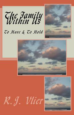 The Family Within Us by R. J. Vlier