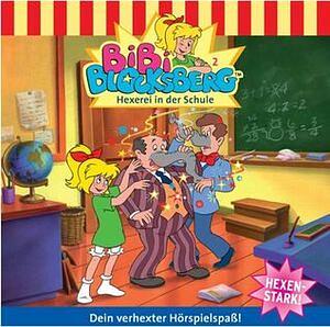 Bibi Blocksberg - Hexerei in der Schule by Elfie Donnelly