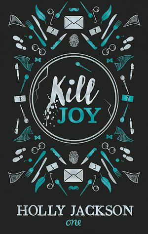 Kill Joy by Holly Jackson