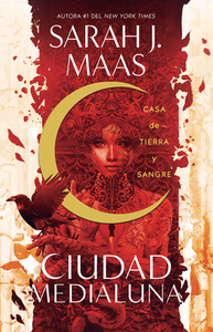 Casa de Tierra Y Sangre by Sarah J. Maas