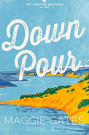 Downpour  by Maggie Gates