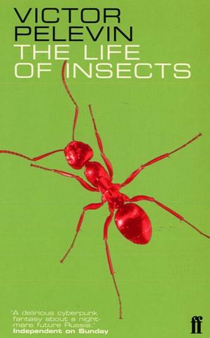 The Life of Insects by Victor Pelevin