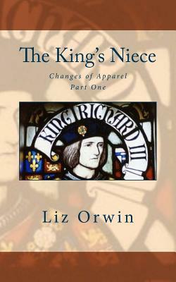 The King's Niece by Liz Orwin