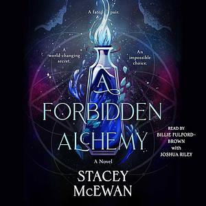 A Forbidden Alchemy by Stacey McEwan