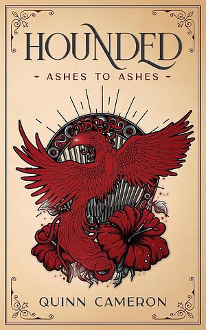 Hounded - Ashes to Ashes by Quinn Cameron