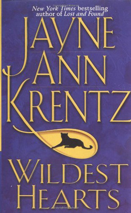 Wildest Hearts by Jayne Ann Krentz