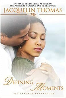 Defining Moments by Jacquelin Thomas