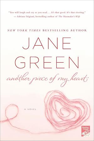 Another Piece of My Heart by Jane Green