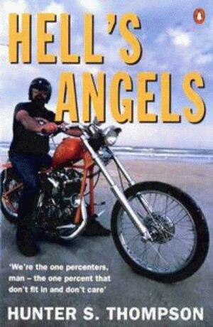 Hell's Angels by Hunter S. Thompson, Ton Heuvelmans