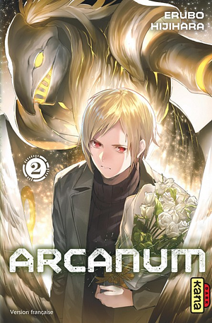 Arcanum, Tome 2 by Erubo Hijihara