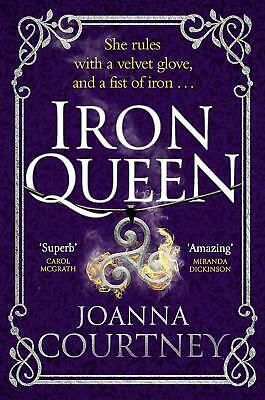 The Iron Queen by Joanna Courtney