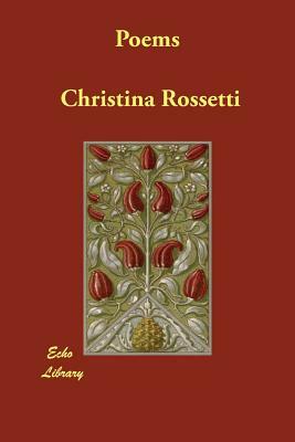 Poems by Christina Rossetti