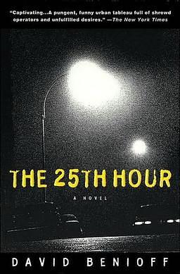 The 25th Hour by David Benioff