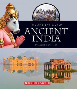 Ancient India by Allison Lassieur
