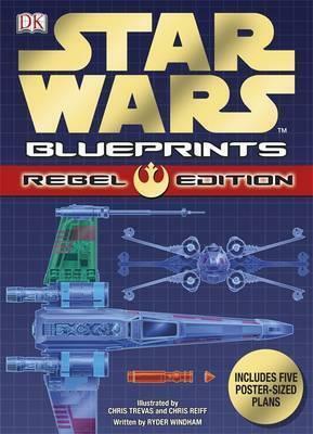 Star Wars Blueprint Rebel Edition by Chris Trevas