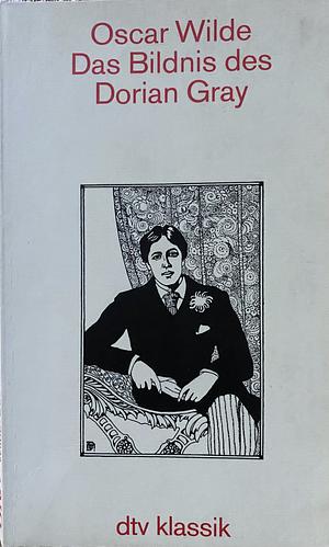 Das Bildnis des Dorian Gray by Oscar Wilde