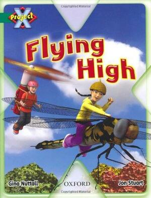 Flying High by Gina Nuttall, Jon Stuart