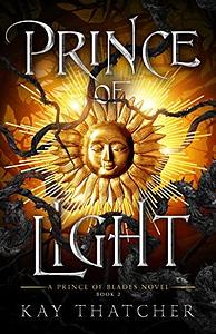 Prince of Light by Kay Thatcher